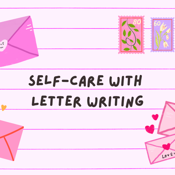 Self-Care with Letter Writing