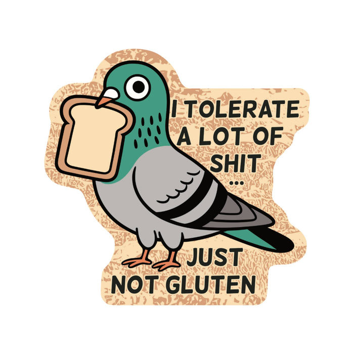 Tolerate Shit Just Not Gluten Vinyl Sticker