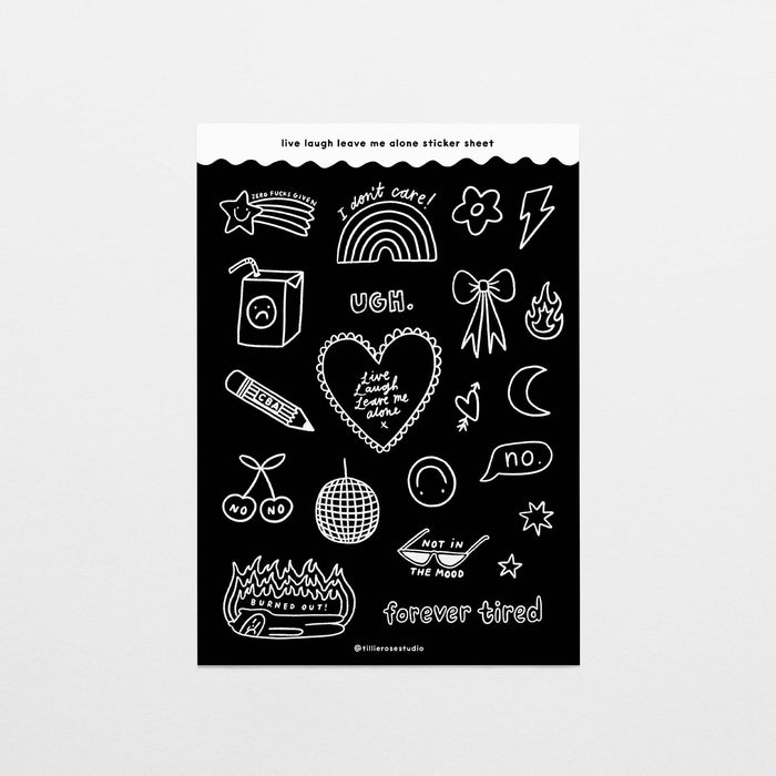 Live, Laugh, Leave Me Alone Sticker Sheet