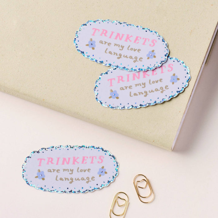 Trinkets Are My Love Language Holographic Sticker