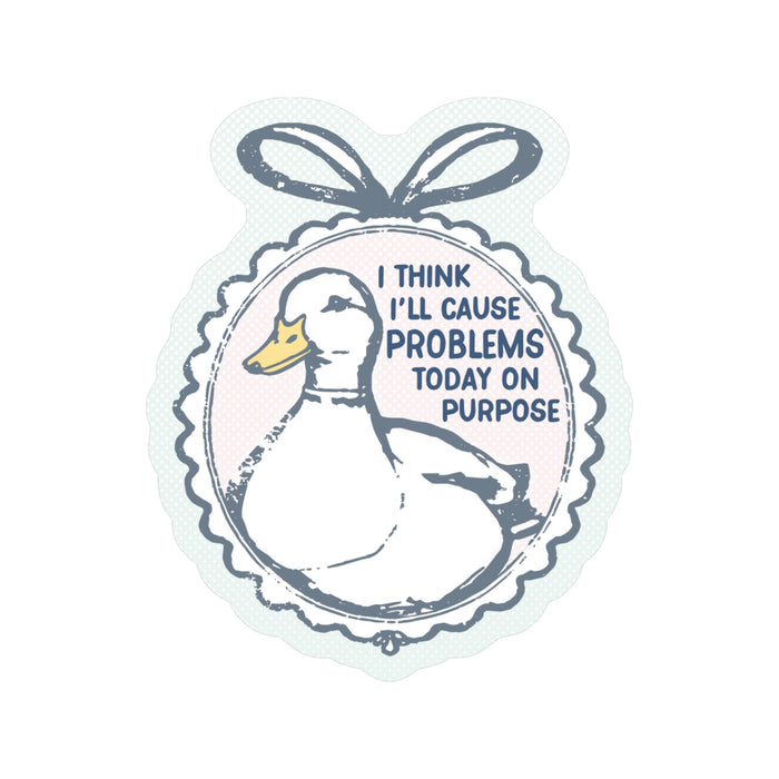 Problems On Purpose Vinyl Sticker